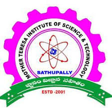 MOTHER TERESA INSTITUTE OF SCIENCE AND TECHNOLOGY