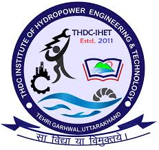 THDC INSTITUTE OF HYDROPOWER ENGINEERING AND TECHNOLOGY,TEHRI-GARHWAL,UTTARAKHAND