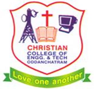 CHRISTIAN COLLEGE OF ENGINEERING AND TECHNOLOGY