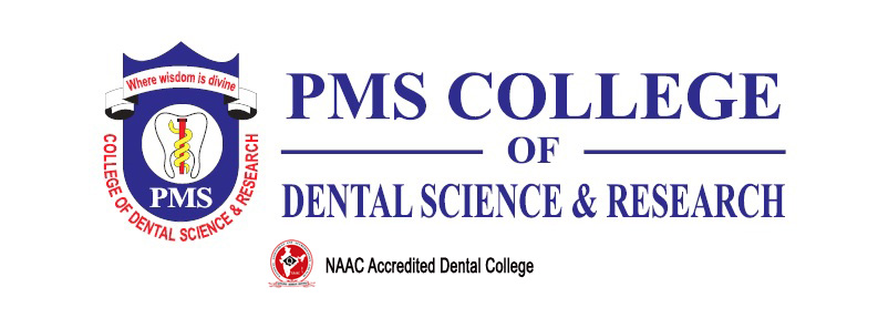P.M.S COLLEGE OF DENTAL SCIENCE AND RESEARCH