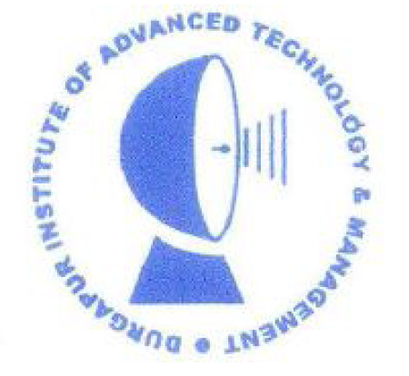 DURGAPUR INSTITUTE OF ADVANCED TECHNOLOGY & MANAGEMENT