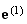 $\QTR{bf}{e}^{(1)}$