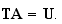 $\QTR{bf}{TA=U.}$