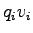 $ q_iv_i$