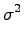 $\displaystyle \sigma^2$