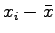 $ x_i-\bar{x}$