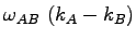 $\displaystyle \omega_{AB}~(k_A-k_B)$