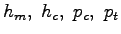 $ h_m,~h_c,~p_c,~p_t$