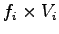 $ f_i\times V_i$