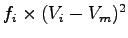 $ f_i\times(V_i-V_m)^2$