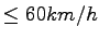$ \leq 60 km/h$