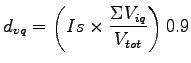 $\displaystyle d_{vq}=\left(Is\times \frac {\Sigma V_{iq}}{V_{tot}}\right)0.9$