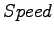 $\displaystyle Speed$