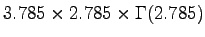 $\displaystyle 3.785\times2.785\times\Gamma(2.785)$