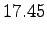 $\displaystyle 17.45$