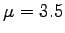 $ \mu=3.5$