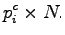 $\displaystyle p_i^c\times N.$