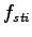 $ f_{sti}$