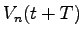 $ V_n(t + T)$