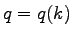 $ q = q(k)$