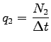 $\displaystyle q_2 = \frac{N_2}{\Delta t}$