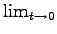 $ \lim_{t \rightarrow 0} $
