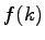 $ f(k)$