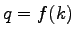 $ q = f(k)$