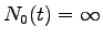 $ N_{0}(t) = \infty$