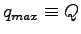 $ q_{max} \equiv Q$