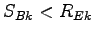 $ S_{Bk} < R_{Ek}$