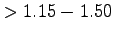 $ > 1.15-1.50$