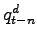 $ q_{t-n}^d$