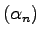 $ (\alpha_n)$
