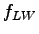 $ f_{LW}$
