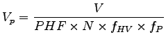 $\displaystyle V_p = \frac{V}{PHF \times N \times f_{HV} \times f_P}$