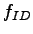 $ f_{ID}$