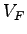 $ V_{F}$