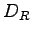 $ D_{R}$