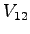 $\displaystyle V_{12}$
