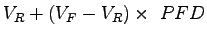 $\displaystyle V_{R}+(V_{F}-V_{R})\times~PFD$