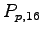 $ P_{p,16}$