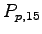$ P_{p,15}$