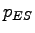 $ p_{ES}$