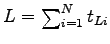 $ L = \sum_{i=1}^N {t_{Li}}$