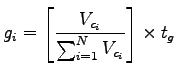 $\displaystyle g_i = \left[\frac{V_{c_i}}{\sum_{i=1}^N{V_{c_i}}}\right]\times t_g$