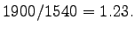 $\displaystyle 1900/1540=1.23.$
