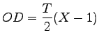 $\displaystyle OD = \frac{T}{2}(X-1)$