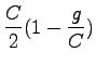 $\displaystyle \frac{C}{2}(1-\frac{g}{C})$