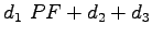 $\displaystyle d_1~PF+d_2+d_3$